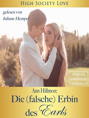 cover image of Die (falsche) Erbin des Earls--High Society Love, Band 3